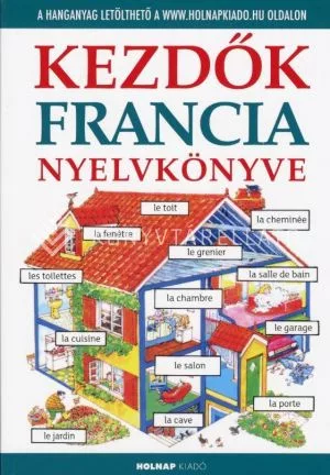 *KEZDŐK FRANCIA NYELVKÖNYVE