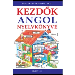 Kezdők angol nyelvkönyve - Kezdők nyelvkönyve - Angol  témájú könyvek és olvasmányok
