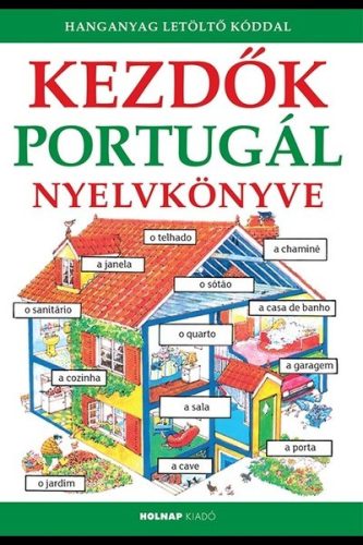 Kezdők portugál nyelvkönyve - Letöltőkóddal - Nyelvkönyvek, szótárak  témájú könyvek és olvasmányok