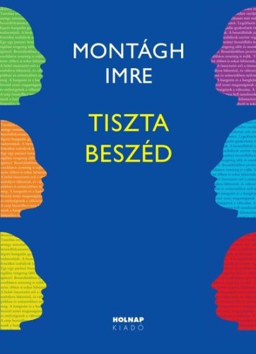 Tiszta beszéd (13. kiadás) - Ismeretterjesztő  témájú könyvek és olvasmányok