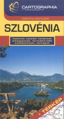 Szlovénia útikönyv - Európa  témájú könyvek és olvasmányok