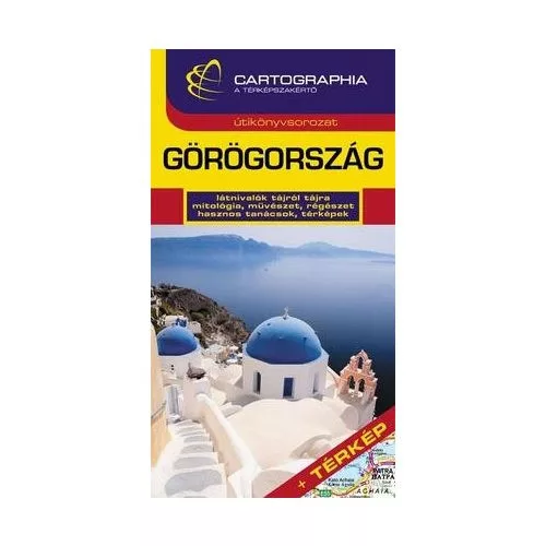 *Görögország útikönyv+térkép /Cartographia útikönyvsorozat
