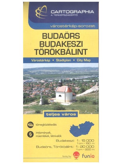 Budaörs, Budakeszi, Törökbálint várostérkép (1:15 000) /Várostérkép-sorozat