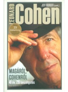  Leonard Cohen /Magáról, Cohenről - 41 év, 26 beszélgetés