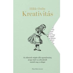 Kreativitás - Az ötleteink mögött álló agytudomány, avagy miért az álmodozók mentik meg a világot - Biológia, élővilág természetgyógyászati és alternatív szemléletű könyvek