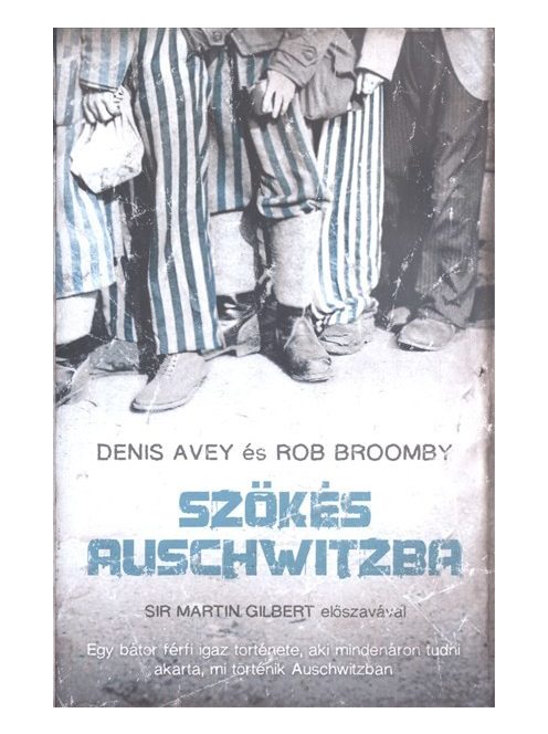 Szökés Auschwitzba