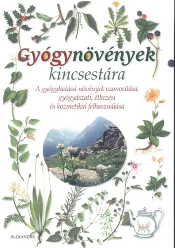Gyógynövények kincsestára - Erdők, mezők növényei  témájú könyvek és olvasmányok