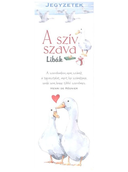 A szív szava - Libák