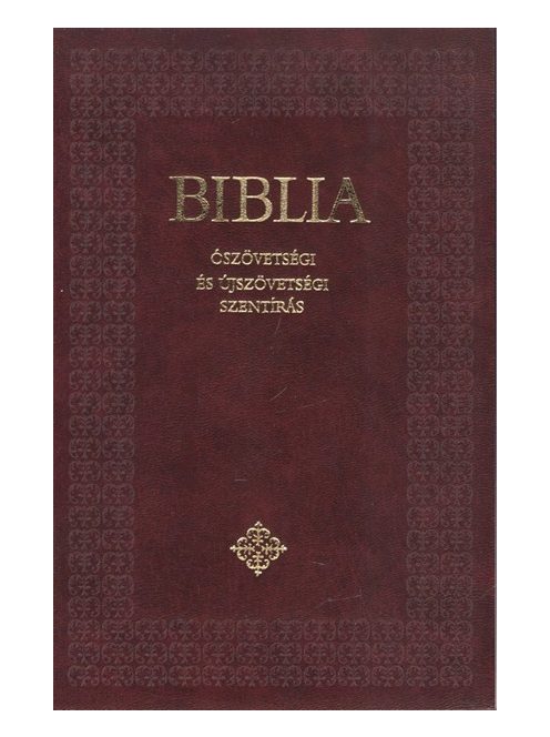 Biblia - Ószövetségi és Újszövetségi Szentírás - Kicsi /Keménytáblás - bordó, fekete (katolikus fordítás)