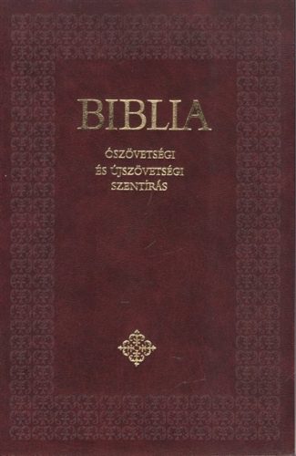 Biblia - Ószövetségi és Újszövetségi Szentírás - Kicsi /Keménytáblás - bordó, fekete (katolikus fordítás) - Biblia  témájú könyvek és olvasmányok