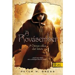 A rovásember - Démon-ciklus 1. (puha) - Fantasy  témájú könyvek és olvasmányok