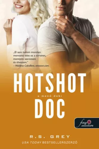 Hotshot Doc - A menő doki - Szórakoztató Irodalom  témájú könyvek és olvasmányok