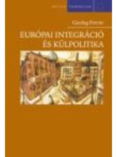 Európai integráció és külpolitika