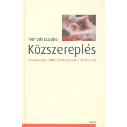   Közszereplés /A társadalmi szintű kommunikáció kézikönyve