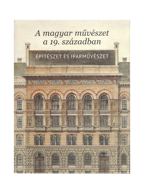 A magyar művészet a 19. században - Építészet és iparművészet