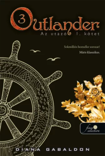 Outlander 3. - Az utazó 1-2. - Fantasy  témájú könyvek és olvasmányok