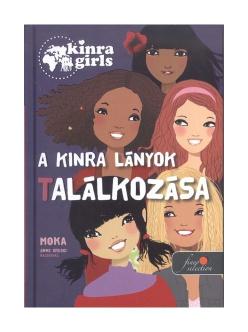 A Kinra lányok találkozása /Kinra girls 1.