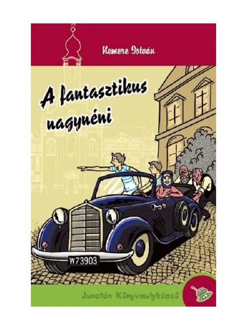 A fantasztikus nagynéni (új kiadás)