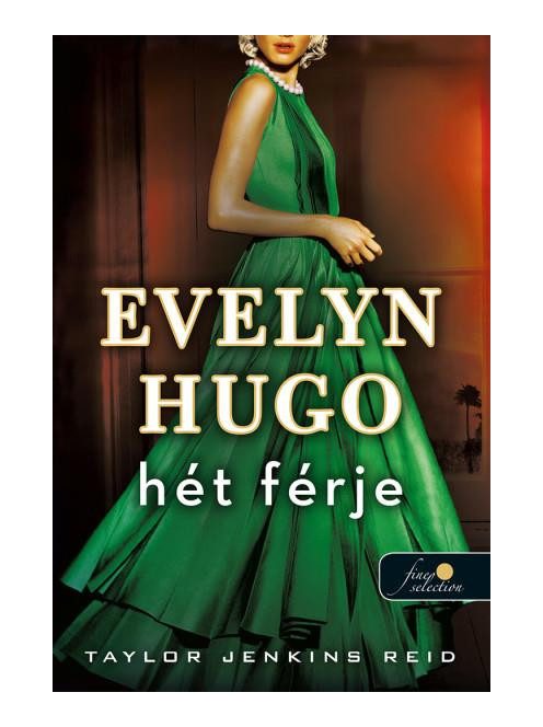 Evelyn Hugo hét férje