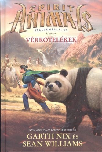 Spirit Animals - Szellemállatok 3. /Vérkötelékek - Fantasy  témájú könyvek és olvasmányok