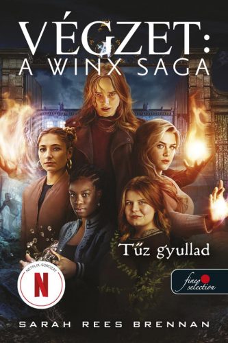 Tűz gyullad - Végzet: A Winx Saga 2. - Szórakoztató Irodalom  témájú könyvek és olvasmányok