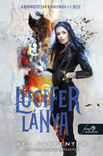 Lucifer lánya - A Kárhozottak királynője 1. - Fantasy  témájú könyvek és olvasmányok