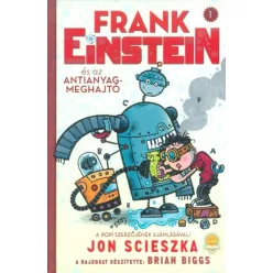   Frank Einstein és az antianyag-meghajtó - Frank Einstein 1.