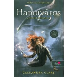 Hamuváros - A végzet ereklyéi 2. /Új borító - Fantasy  témájú könyvek és olvasmányok