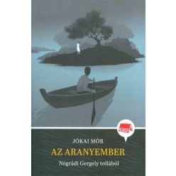 Az aranyember /Klassz! - Diákoknak ajánlott, klasszikusok  témájú könyvek és olvasmányok