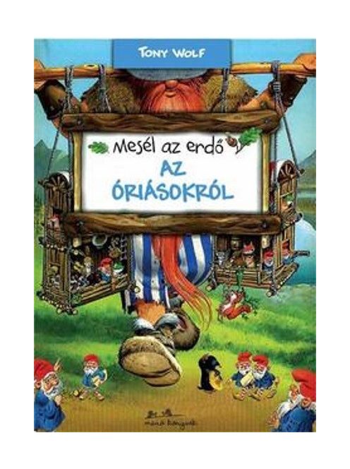 Mesél az erdő - Az óriásokról