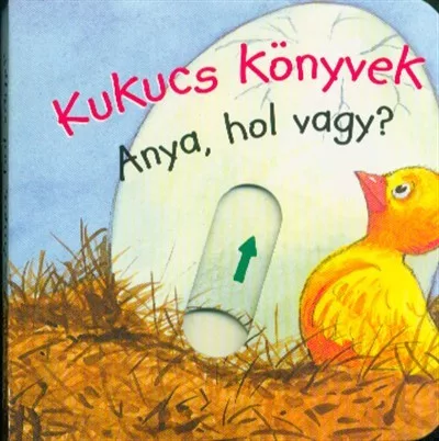 Kukucs könyvek - Anya, hol vagy? - 0