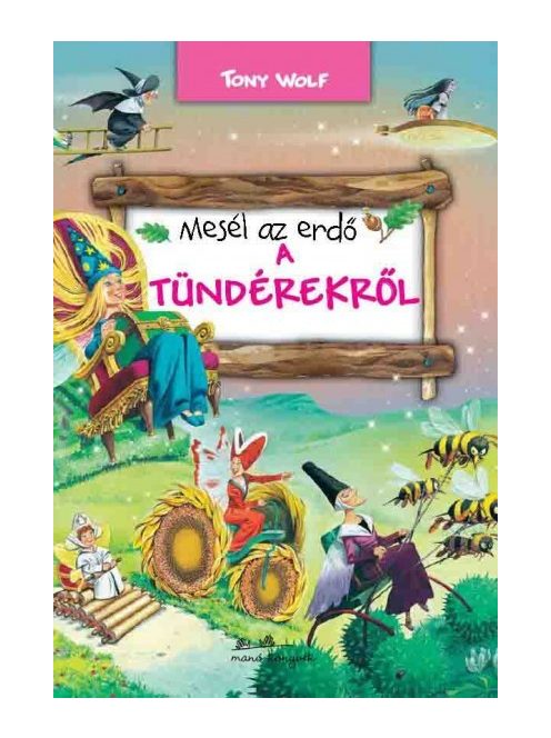 Mesél az erdő - A tündérekről