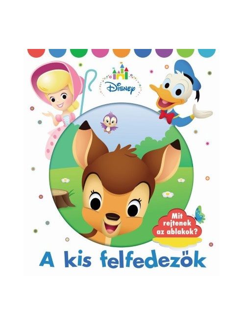 A kis felfedezők - Disney Baby lapozó kinyitható ablakokkal