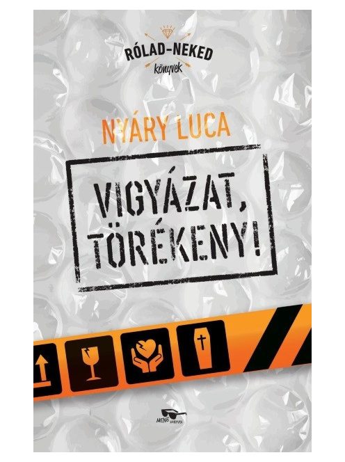 Vigyázat, törékeny! - Rólad-Neked Könyvek