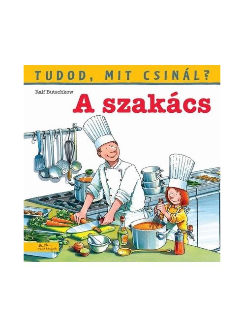 A szakács - Tudod, mit csinál? 5.