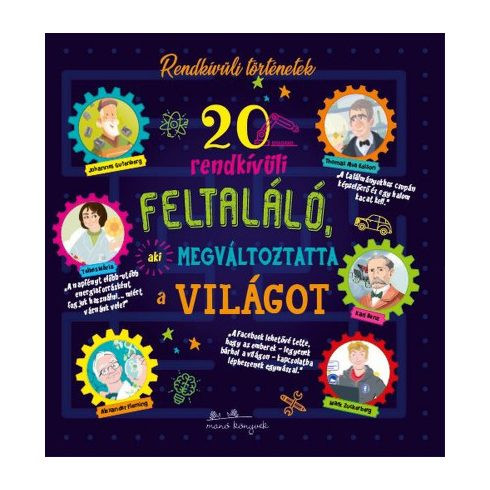 20 rendkívüli feltaláló, aki megváltoztatta a világot