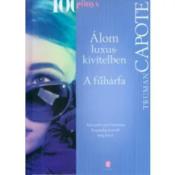 Álom luxuskivitelben - A fűhárfa