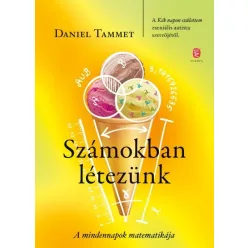 Számokban létezünk - A mindennapok matematikája
