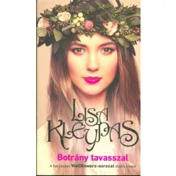 Botrány tavasszal /Wallflowers-sorozat 5.