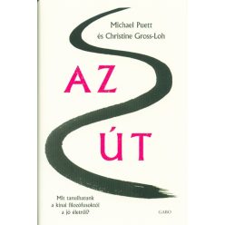 Az út /Mit tanulhatunk a kínai filozófusoktól a jó életről? - Filozófia  témájú könyvek és olvasmányok