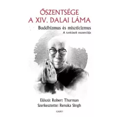 Buddhizmus és miszticizmus - A tanítások esszenciája - Más vallási irányzatok  témájú könyvek és olvasmányok