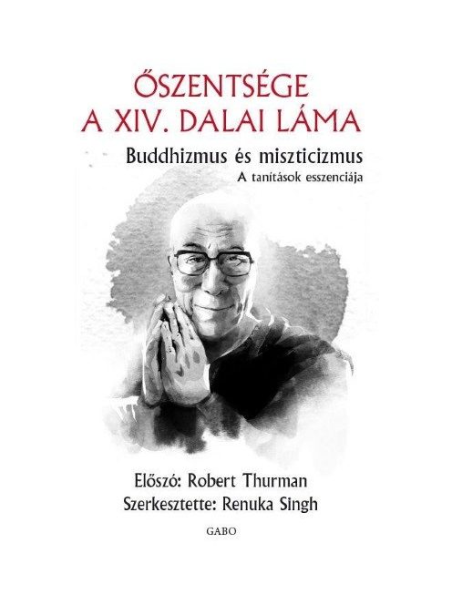 Buddhizmus és miszticizmus - A tanítások esszenciája