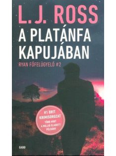 A platánfa kapujában /Ryan főfelügyelő #2