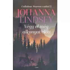 Végy el még alkonyat előtt - Callahan-Warren család 3.