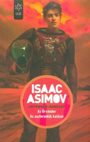 Az Űrvándor / Az aszteroidák kalózai - Űrvándor-sorozat I.