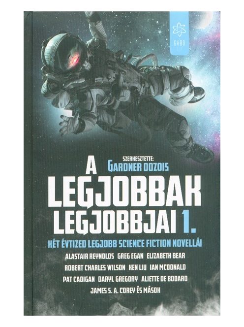 A legjobbak legjobbjai 1. - Két évtized legjobb science fiction novellái