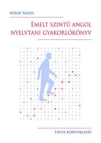 Emelt szintű angol nyelvtani gyakorlókönyv I. - Angol  témájú könyvek és olvasmányok