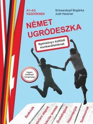 Német ugródeszka - Nyelvkönyv külföldi munkavállalóknak - 0
