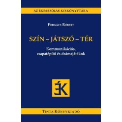Szín-játszó-tér - Kommunikációs, csapatépítő és drámajátékok - Rejtvény, játék  témájú könyvek és olvasmányok