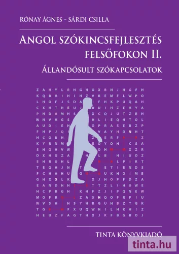 Angol szókincsfejlesztés felsőfokon II. - Állandósult szókapcsolatok - Angol  témájú könyvek és olvasmányok